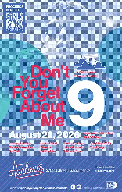 Poster for Don't You Forget About Me, Volume 9 at Harlow's in Sacramento on August 22, 2026