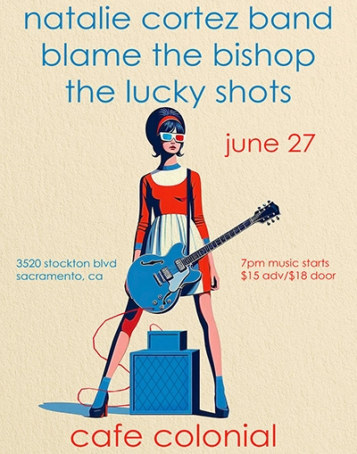 The Lucky Shots at Cafe Colonial, Sacramento – June 2025 poster